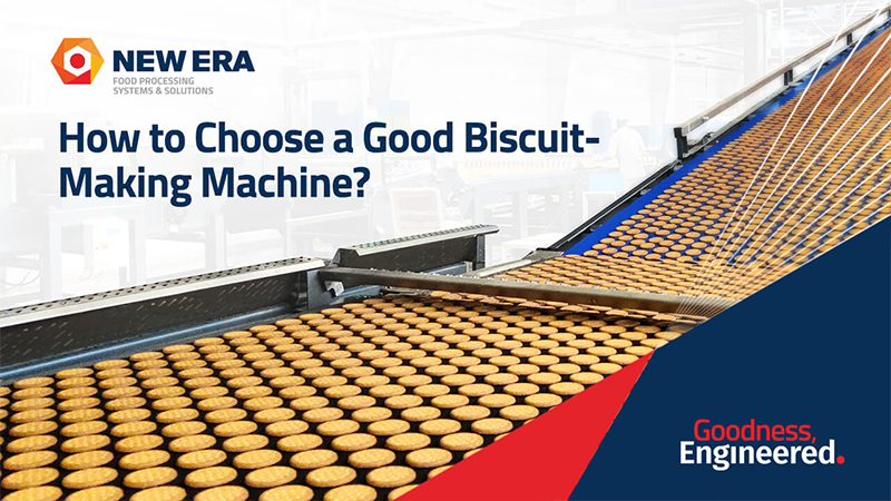 How to Choose a Good Biscuit-Making Machine?
